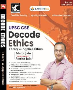Decode Ethics | (Part A) Theory & Applied Ethics | 5th Edition | Mudit Jain, Amrita Jain | Sarrthi IAS | KBC Nano (25-011)