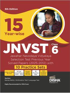 Disha 15 Year-wise JNVST Class 6 Jawahar Navodaya Vidyalaya Selection Test Previous Year Solved Papers (2025 - 2012) with 10 Practice Sets | Navodaya Entrance Exam 2026