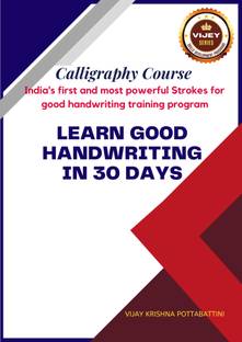 CALLIGRAPHY COURSE  - GOOD HANDWRITING IN 30 DAYS
