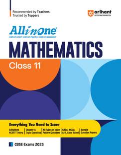 (Old Edition) Arihant All In One MATHEMATICS Class 11th Based On Latest NCERT For CBSE Exams 2025 | Mind map | All type of Questions, MCQs, Extract Based, VSA, SA & LA