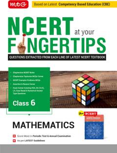 MTG Class-6 NCERT at your Fingertips Mathematics - Chapterwise Topicwise Practice Corner, NCERT Exemplar Problems MCQs, NCERT Notes, Assertion & Reason | Based on Latest CBE Pattern