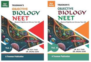 Trueman's Objective Biology for NEET - Volume 1 & 2 Combined - Set of 2 Books - As per NEET New Syllabus  - Trueman's Objective Biology for NEET - Volume 1 & 2 Combined - Set of 2 Books - As per NEET New Syllabus
