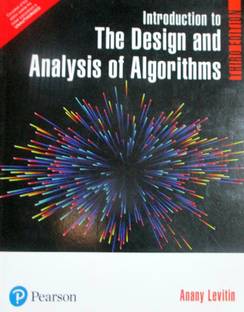 Introduction to the Design and Analysis of Algorithms, 3/e 3 Edition