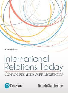 International Relations Today  - Concepts and Applications