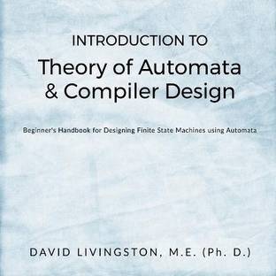 Introduction to Theory of Automata & Compiler Design