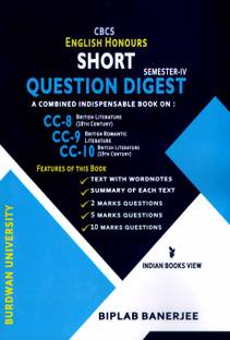CBCS ENGLISH HONOURS QUESTION DIGEST A COMBINED CC8, CC9, CC10 SEMESTER 4 BURDWAN UNIVERSITY
