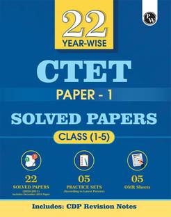 PW CTET Paper 1 (Class 1 – 5) 22 Solved Papers 2024 - 2011 with Latest Paper