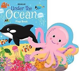 Under the Ocean  - Lift The Flap Book for Kids Age 3-6 Years with Bright and Colourful Pictures- Early Learning Novelty Book for Children