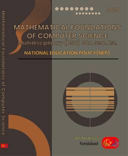 Mathematical Foundations of Computer Science(Multidisciplinary DSC (BCA) SEM-I) |NEP