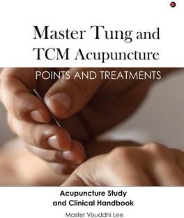 Master Tung and TCM Acupuncture