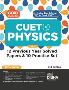 Go to Guide for Cuet (Ug) Physics with 6 Previous Year Questions (4 Sets of Each Cuet 2023 & 22 + 1 Set Each of Cucet 2017 - 2021) & 10 Practice Sets
