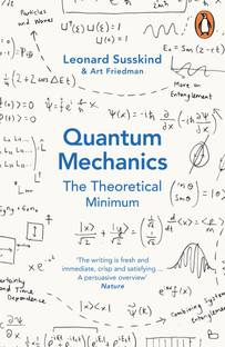 Quantum Mechanics: The Theoretical Minimum