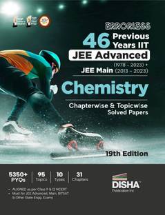 Errorless 46 Previous Years IIT JEE Advanced (1978 - 2023) + JEE Main (2013 - 2023) CHEMISTRY Chapterwise & Topicwise Solved Papers 19th Edition | PYQ Question Bank in NCERT Flow with 100% Detailed Solutions for JEE 2024