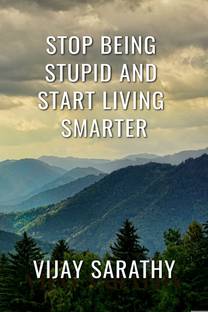 HOW TO STOP BEING STUPID AND START LIVING SMARTER  - Dark sides of empathy