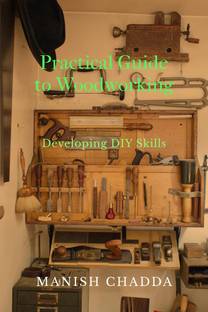 Practical Guide to Woodworking