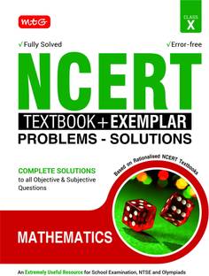 MTG NCERT Textbook + Exemplar Problem Solutions Class 10 Mathematics | Complete Solutions to All Objective & Subjective Questions
