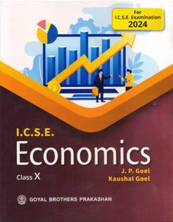 I.C.S.E. ECONOMICS CLASS X-2024 FOR I.C.S.E EXAMINATION 2024