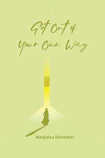 Get Out of Your Own Way