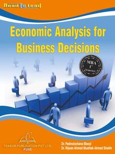 Economic Analysis for Business Decisions