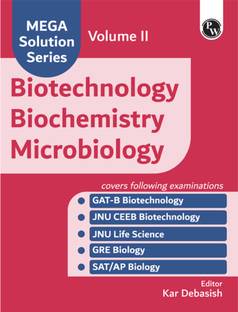 PW Mega Solution Series Biotechnology Biochemistry Microbiology Volume 2 by Debasish Kar For GAT-B, JNU, GRE 2024-2025 Exams