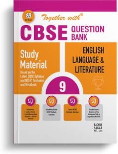 Together with CBSE Question Bank Class 9 English Language & Literature Exam 2024 Chapterwise Topicwise Solved & Practice Papers