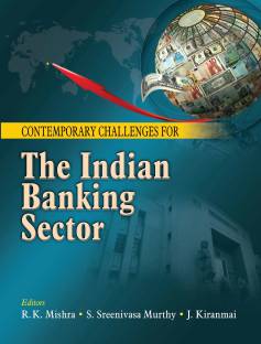 Contemporary Challenges for The Indian Banking Sector