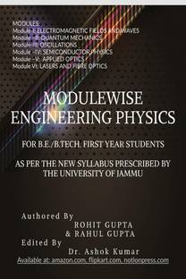 MODULEWISE ENGINEERING PHYSICS  - For B.E./B.Tech. First year students.