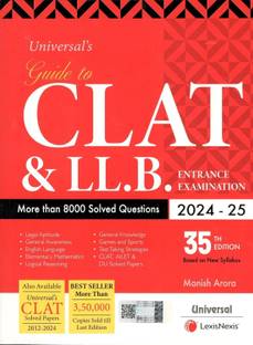 Lexis Nexis’s, Guide To CLAT & LL.B. Entrance Examination More Than 8000 Solved Questions By Manish Arora – 35th Edition 2024  - Lexis Nexis’s, Guide To CLAT & LL.B. Entrance Examination