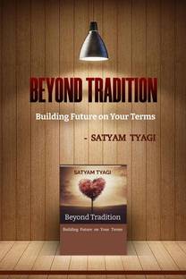 Beyond Tradition  - Building Future on Your Terms