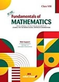 Fundamentals Of Mathematics Class 8 (ICSE)