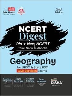 Disha Tamil Nadu & Old + New NCERT Digest Geography for UPSC & State PSC Civil Services Exams | NCERT Class VI � XII & TN Class X - XII | 30+ Hours Video | IAS Prelims & Mains