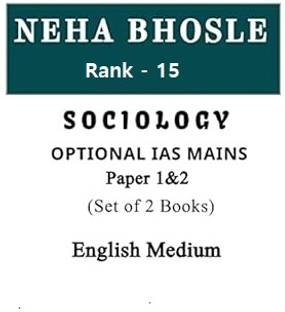 NEHA BHOSLE Sociology OPTIONAL IAS MAINS | Latest Printed Notes | Both Paper 1&2 | English Medium | Set Of 2 Books Civil Service Preparation Photocopy |