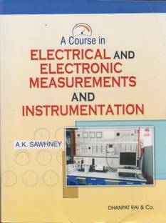 A Course In Electrical & Electronic Measurements and Instrumentation