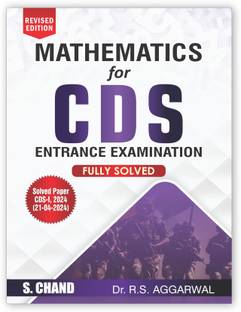 Mathematics for CDS Combined Defence Services Entrance Examination 2025 (Fully Solved) | Maths Chapter wise PYQ Previous Years Solved Question Papers | OTA, IMA AFA, AFCAT Exam Book | In English
