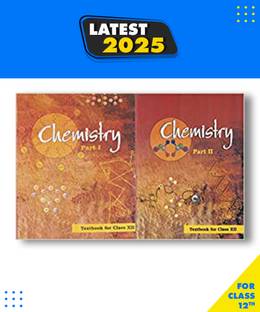 NCERT Chemistry I&II NCERT Textbook for Class 12 -Part 1 & 2 -12085 & 12086 Set of 2 books -12th NCERT CHEMISTRY BOOK Paperback, NCERT|New Latest Edition For 2025-2026  - 12th NCERT CHEMISTRY BOOK