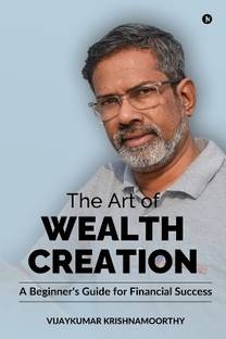 The Art of Wealth Creation