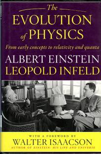 The Evolution Of Physics: From Early Concepts to Relativity and Quanta