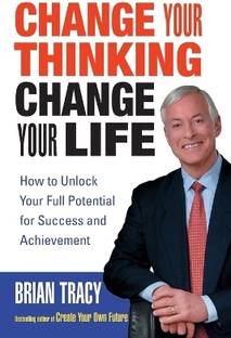 Change Your Thinking, Change Your Life