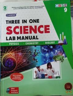 CANDID CBSE THREE IN ONE SCIENCE LAB MANUAL (PHYSICS, CHEMISTRY, BIOLOGY) CLASS-9