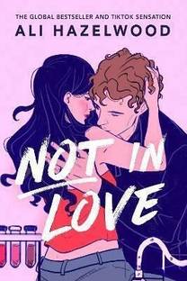 Not in Love  - Fiction about love