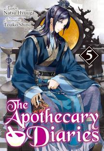 The Apothecary Diaries: Volume: 5