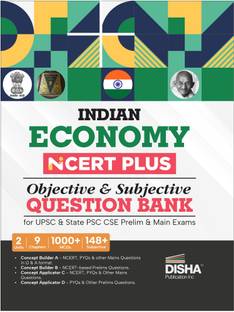 Indian Economy NCERT PLUS Objective & Subjective Question Bank for UPSC & State PSC CSE Prelim & Main Exams 2nd Edition