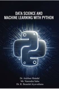 Data Science and Machine Learning with Python