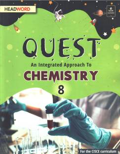 QUEST AN INTEGRATED APPROACH TO SCIENCE CHEMISTRY CLASS 8