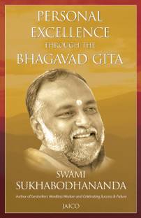 Personal Excellence Through the Bhagavad Gita