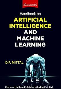 Handbook on ARTIFICIAL INTELLIGENCE AND MACHINE LEARNING by D.P. MITTAL - 1st Edition 2025