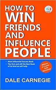 HOW TO WIN FRIENDS AND INFLUENCE PEOPLE