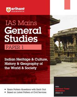 Arihant IAS Mains Paper 1 Indian Heritage & Culture, History & Geography of the World & Society
