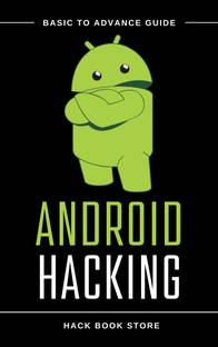 Android Hacking 2023 | Basic to Advance Guide