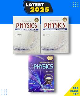 New Simplified Physics for class 12 Volume 1 & 2 + FREE Lab manual -S.L. ARORA New Simplified Physics for class 12 Volume 1 & 2 + FREE Lab manual set of 3 books Paperback, S.L. ARORA|New Latest Edition For 2025-2026  - S.L. ARORA New Simplified Physics for class 12 Volume 1 & 2 + FREE Lab manual ( set of 3 books)